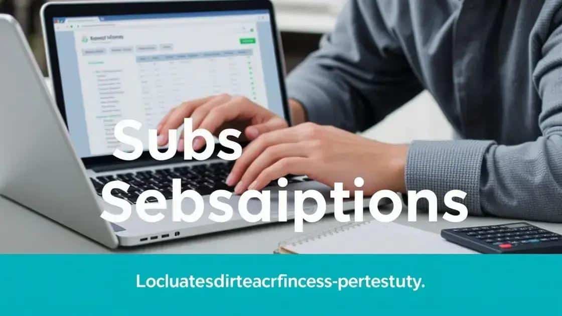 Key strategies for managing subscriptions